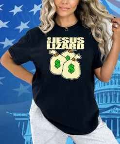The Jesus Lizard Money Shirt