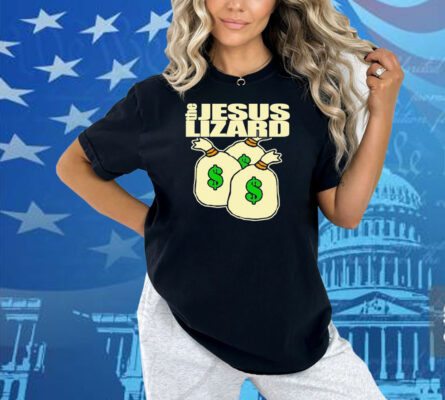 The Jesus Lizard Money Shirt