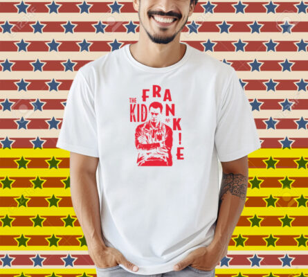 The Kid Frankie Kush Shirt