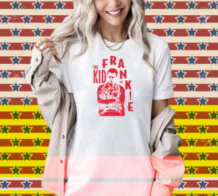 The Kid Frankie Kush Shirt