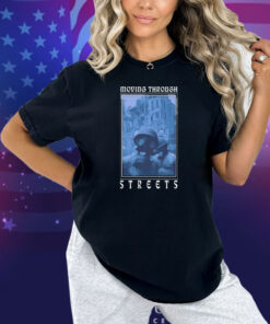 The Psycho Realm A War Story Moving Through Streets Shirt