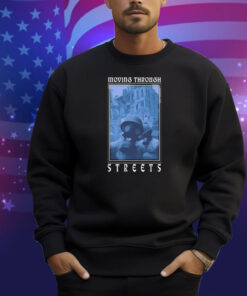 The Psycho Realm A War Story Moving Through Streets Shirt