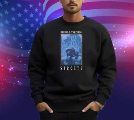 The Psycho Realm A War Story Moving Through Streets Shirt