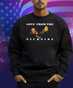 The Psycho Realm Love From The Sick Side Shirt