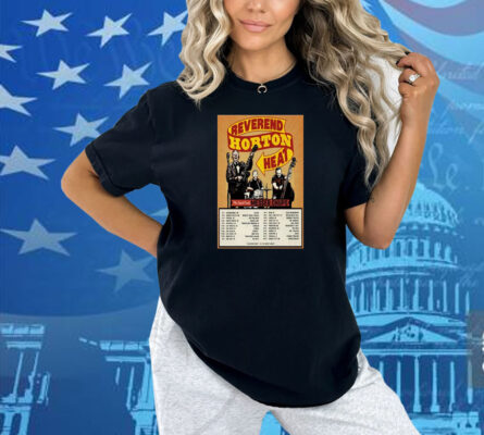 The Reverend Horton Heat Plus Special Guests Messer Chups Tour 2025 Dates Shirt