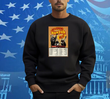 The Reverend Horton Heat Plus Special Guests Messer Chups Tour 2025 Dates Shirt