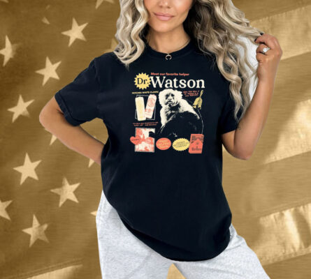 The Righteous Gemstones Dr Watson Meet Our Favorite Helper Happy Helping Hands Money Shirt