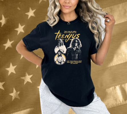 The Righteous Gemstones Teenjus That’s What $2 Million And An 8 Ball Buys You Shirt