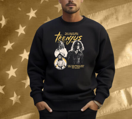 The Righteous Gemstones Teenjus That’s What $2 Million And An 8 Ball Buys You Shirt