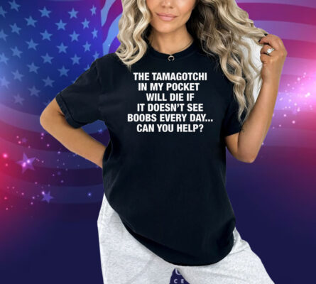 The Tamagotchi In My Pocket Shirt