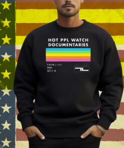 Thin Line Fest Hot PPL Watch Documentaries 2025 Denton TX April 23 27 Shirt