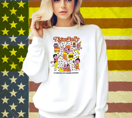 Tigerbelly 500Th Episode Shirt