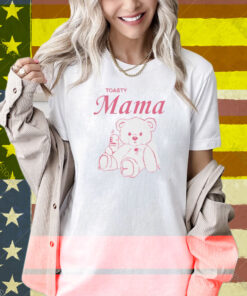 Toasty Mama Bear New Shirt