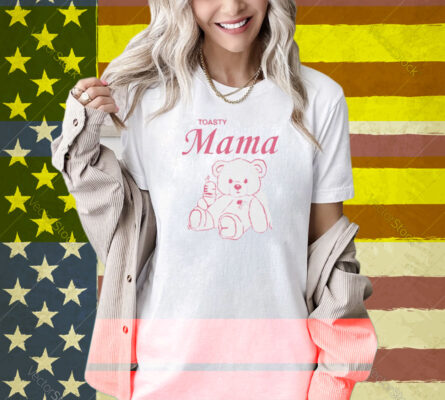 Toasty Mama Bear New Shirt