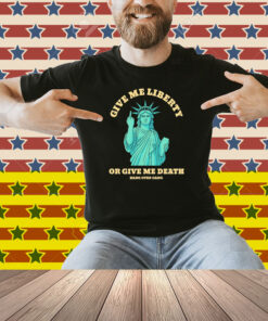 Tom Macdonald Give Me Liberty Or Give Me Death Statue Middle Finger Hang Over Gang Shirt