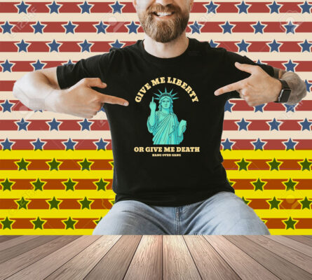 Tom Macdonald Give Me Liberty Or Give Me Death Statue Middle Finger Hang Over Gang Shirt