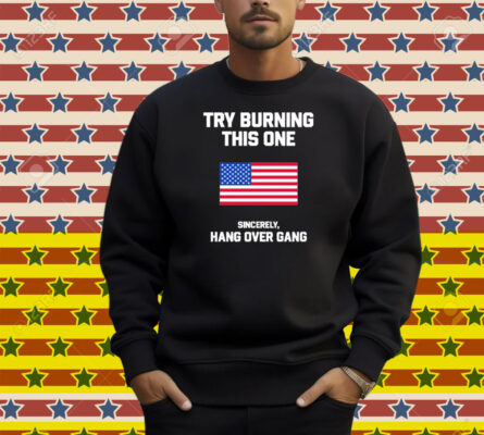 Tom Macdonald Try Burning This One Sincerely Hang Over Gang American Flag Shirt