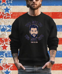 Tom Wilson You Get Hit You Give Hits T-Shirt