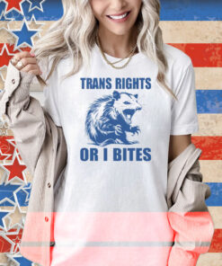 Trans Rights Or I Bites Raccoon Shirt