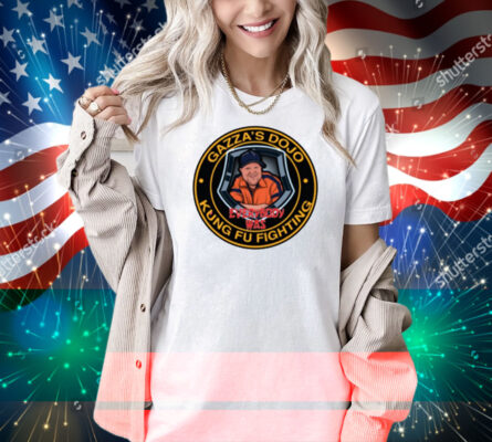 Trev966 Gazzas Dojo Kung Fu Fighting Shirt
