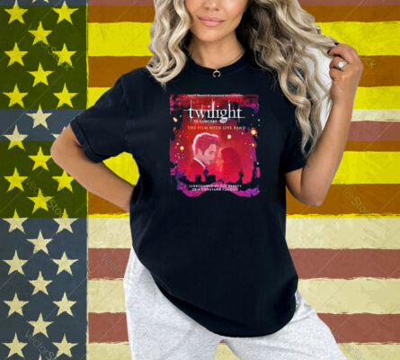 Twilight Saga In Concert 2025 The Film With The Live Band Shirt