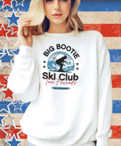 Two Friends Big Bootie Ski Club Big Air Champions Shirt