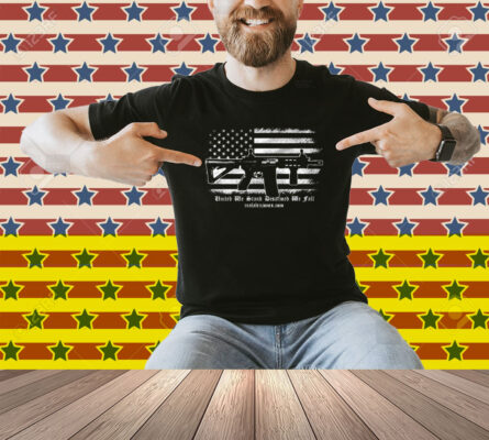 United We Stand Disarmed We Fall American Flag Shirt