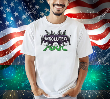 Unsubscribe Podcast Absolutely Foul Shirt