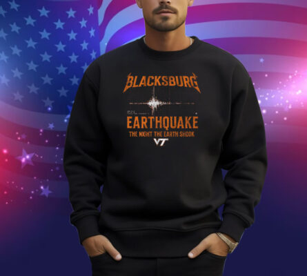 Virginia Tech Blacksburg Earthquake Shirt