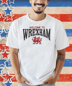 Welcome To Wrexham Dragon Shirt
