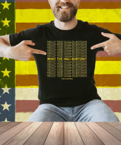 What the Hali-Burton Shirt