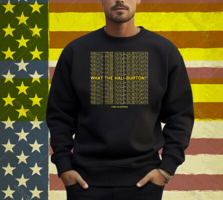 What the Hali-Burton Shirt