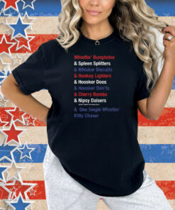 Whistlin’ Bungholes & Cherry Bombs Joe Dirt Fireworks Shirt