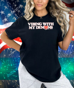 XPLR Vibing With My Demons Shirt