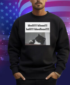 Youni Store Hheii Hiaaa Haii Hheellooo Shirt