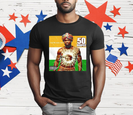 50 Rupee 50 Cent T-Shirt