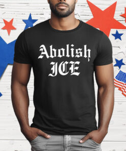 Abolish ICE Brody King T-Shirt