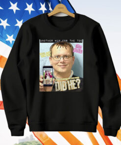 Another Win For The Toe Ya Boy Didn’t Do Too Bad Did He T-Shirt