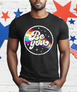 Be You T-Shirt