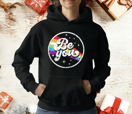 Be You T-Shirt