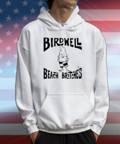 Birdwell Beach Britches T-Shirt