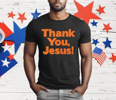 Bronco Nation Thank You Jesus T-Shirt