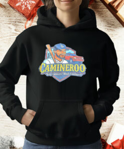 Caminero Yah Caminero Woah Caminero T-Shirt