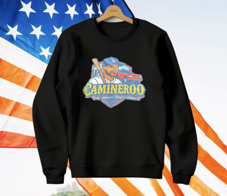 Caminero Yah Caminero Woah Caminero T-Shirt
