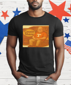 Cousin Cracker Shane Tennessee Volunteers T-Shirt