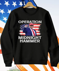 Donald Trump Operation Midnight Hammer T-Shirt