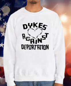 Dykes Against Deportation Queer Immigrant Solidarity T-Shirt