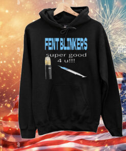 Fent Blinkers Super Good 4 U T-Shirt