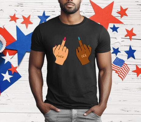 Fuck Ice Middle Fingers Protect Immigrants Anti T-Shirt