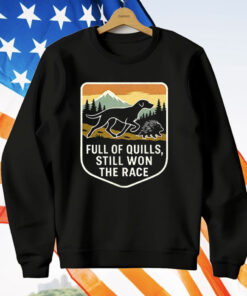Full Of Puills Still Won The Race T-Shirt
